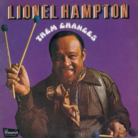 Lionel Hampton (1908-2002): Them Changes (Remastered) (Limited Edition), CD