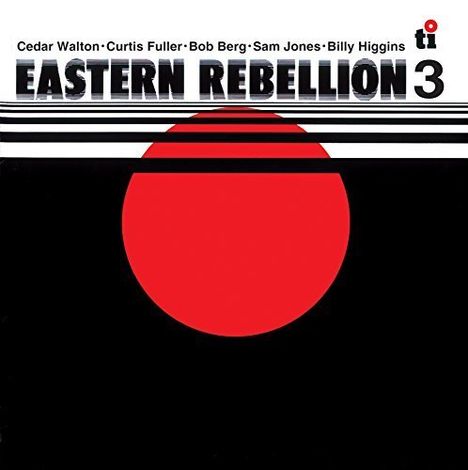 Cedar Walton (1934-2013): Eastern Rebellion 3 (Remaster) (Limited Edition), CD