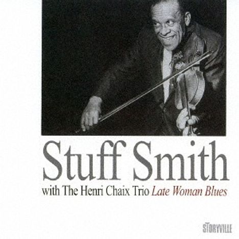 Stuff Smith &amp; Henri Chaix: Late Woman Blues, CD