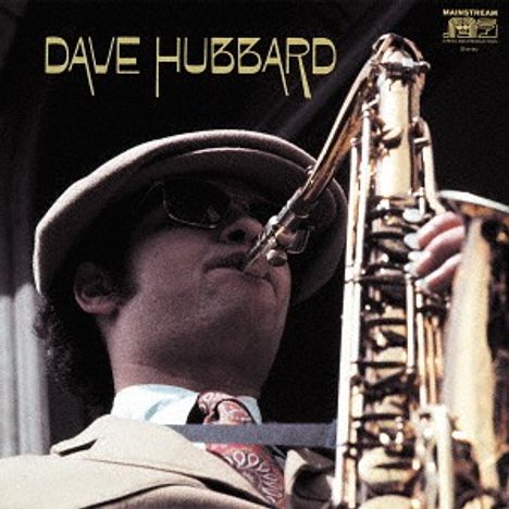 Dave Hubbard (1940-2016): Dave Hubbard, CD