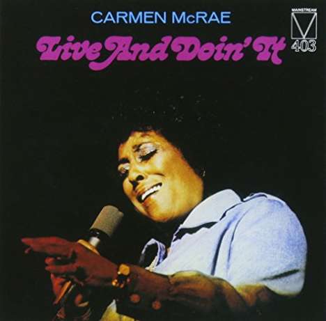 Carmen McRae (1920-1994): Live And Doin' It, CD
