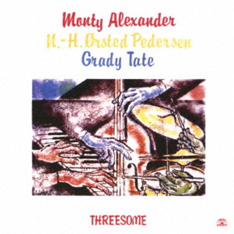 Monty Alexander, Niels-Henning Orsted-Pedersen &amp; Grady Tate: Threesome, CD