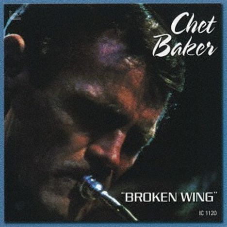 Chet Baker (1929-1988): Broken Wing, CD
