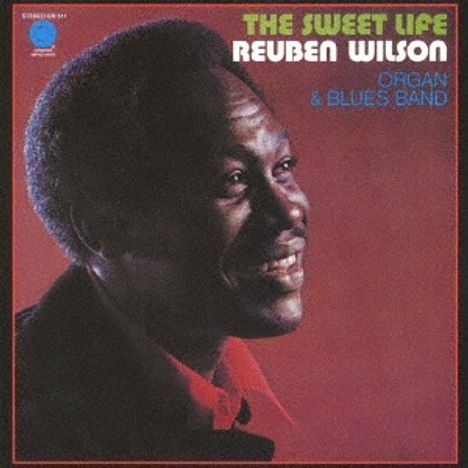 Reuben Wilson (1935-2023): The Sweet Life, CD