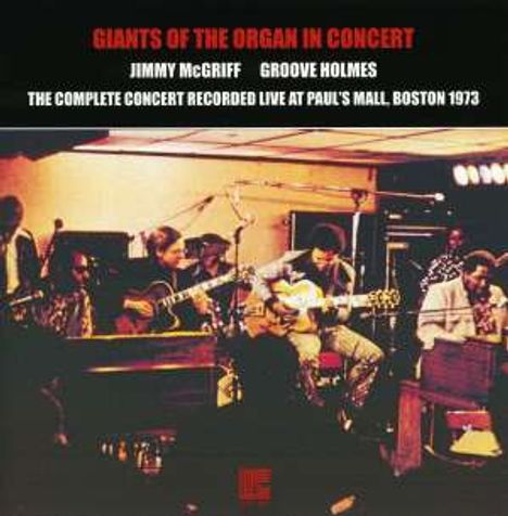 Jimmy McGriff &amp; Richard Holmes: Giants Of The Organ In Concert, CD