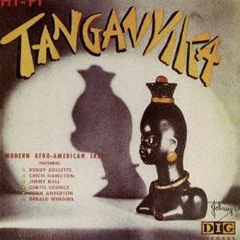 Buddy Collette &amp; Chico Hamilton: Tanganyika, CD