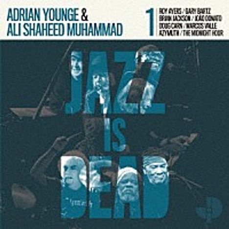 Ali Shaheed Muhammad &amp; Adrian Younge: Jazz Is Dead 1, CD