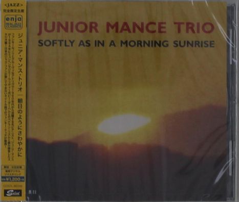 Junior Mance (1928-2021): Softly As In A Morning Sunrise, CD