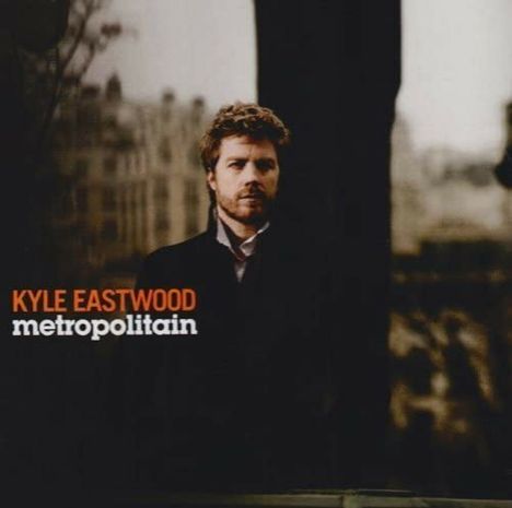 Kyle Eastwood (geb. 1968): Metropolitain, CD