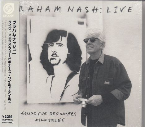 Graham Nash: Live: Songs For Beginners - Wild Tales (Digipack), CD