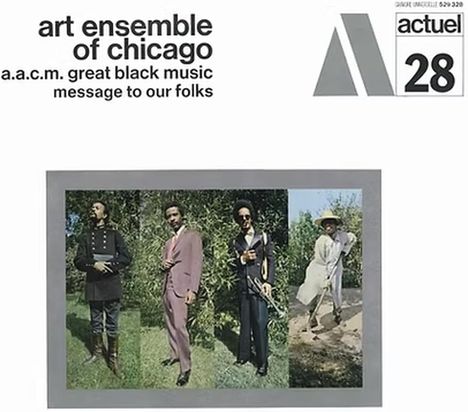 Art Ensemble Of Chicago: Message To Our Folks, CD