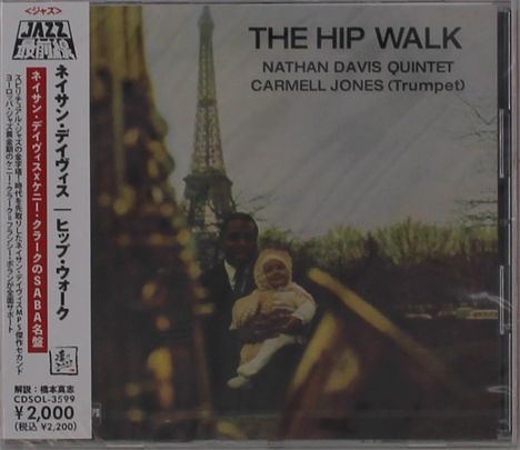 CD-Cover: "THE HIP WALK" von Nathan Davis Quintet mit Carmell Jones. Hintergrund: unscharfer Eiffelturm, Mann mit Baby.