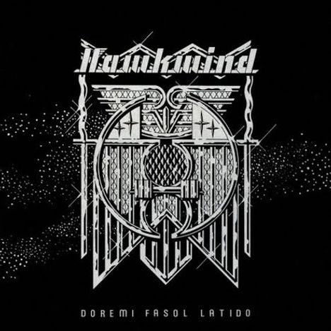 Text: "Hawkwind" oben, "DOREMI FASOL LATIDO" unten. Metallisches, futuristisches Logo mit Flügeln und geometrischen Formen.