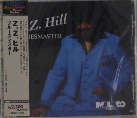 "Z.Z. Hill", "Bluesmaster". Blau gekleideter Mann mit Hut sitzt. Links: Japanische Schrift, Preisangabe. "Malaco" Logo.