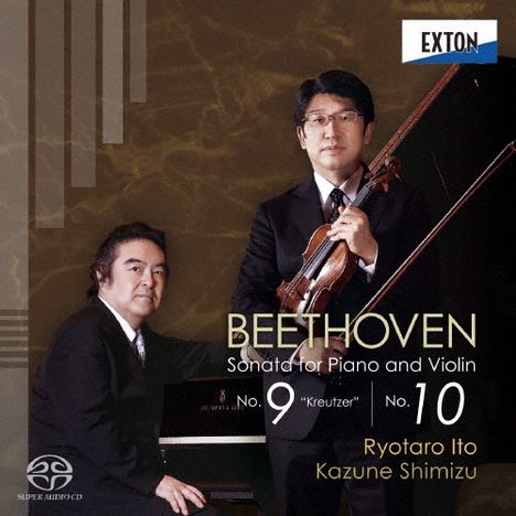 "EXTON" oben, "BEETHOVEN Sonata for Piano and Violin No. 9 'Kreutzer' No. 10" und "Ryotaro Ito Kazune Shimizu". Zwei Männer mit Instrumenten.