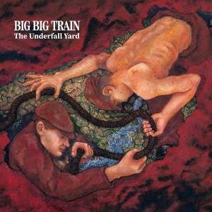 Big Big Train: The Underfall Yard (Remixed &amp; Remastered) (SHM-CDs) (Digisleeve), 2 CDs
