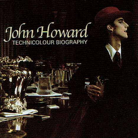 John Howard: Technicolour Biography (+Bonus), CD