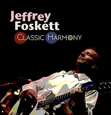 Jeffrey Foskett: Classic Harmony, CD