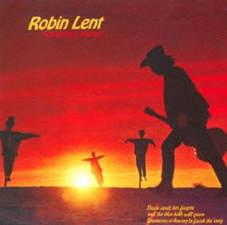 Oben steht „Robin Lent“. Unten ein Zitat. Silhouetten von Menschen mit Gitarren vor einem Sonnenuntergang.