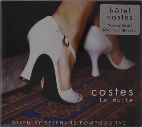 Stéphane Pompougnac: Hotel Costes: La Suite (Reedition 20 Ans) (Digipack), CD