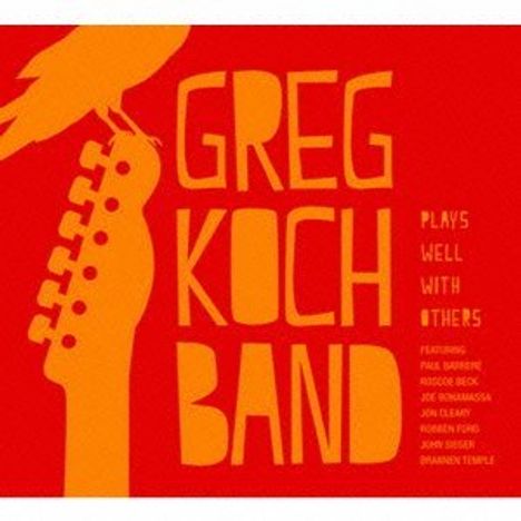 Greg Koch: Plays Well With Others, CD