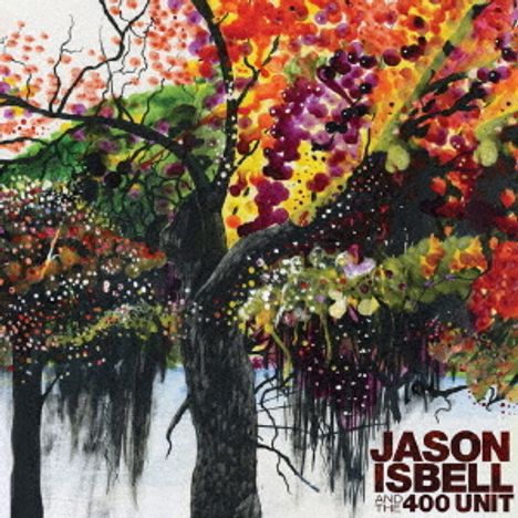 Jason Isbell: Jason Isbell And The 400 Unit (Digisleeve), CD