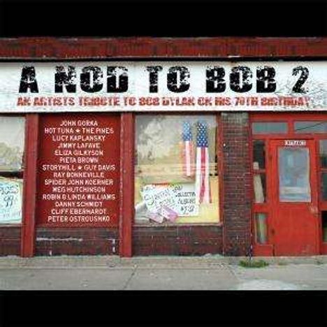 A Nod To Bob 2: An Artists' Tribute To Bob Dylan On His 70th Birthday (Digipack), CD