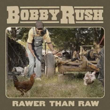 Bobby Rush: Rawer Than Raw (Digisleeve), CD