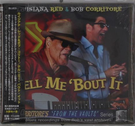 Louisiana Red &amp; Bob Corritore: Tell Me 'Bout It, CD