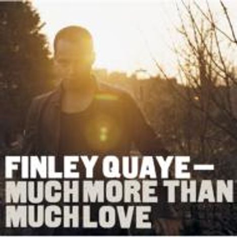 Finley Quaye: Much More Than Much Love, CD