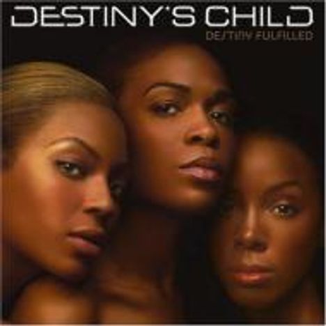 Destiny's Child: Destiny Fulfilled, CD