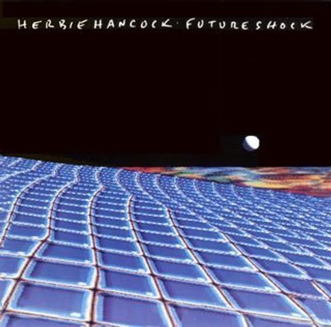 Herbie Hancock (geb. 1940): Future Shock, Super Audio CD