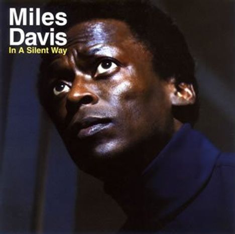 Miles Davis (1926-1991): In A Silent Way, Super Audio CD