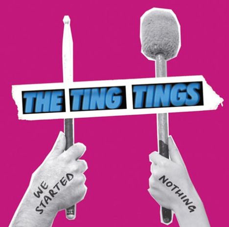 The Ting Tings: We Started Nothing +1(Regular, CD