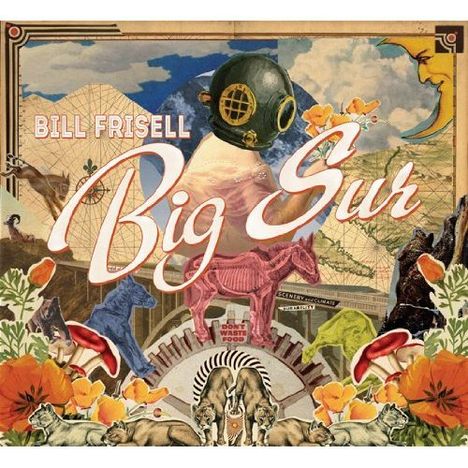 Bill Frisell (geb. 1951): Big Sur, CD