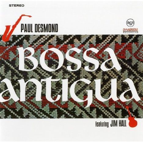 Paul Desmond (1924-1977): Bossa Antigua (Blu-Spec CD 2), CD