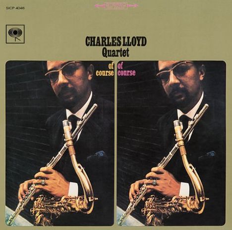 Charles Lloyd (geb. 1938): Of Course, Of Course + 3, CD