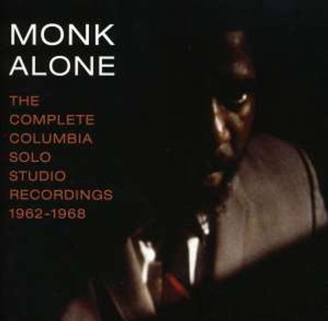 Thelonious Monk (1917-1982): Monk Alone: Complete Columbia Solo Studio Recordings 1962 - 1968, 2 CDs