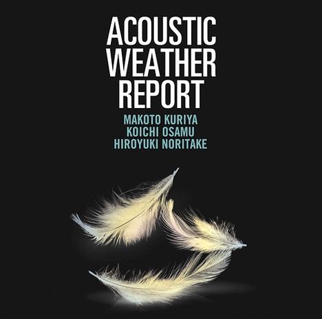 Acoustic Weather Report, Super Audio CD