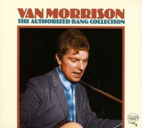 Van Morrison: The Authorized Bang Collection (Digipack), 3 CDs