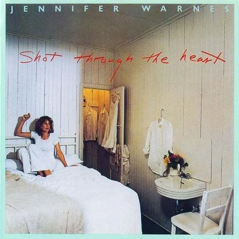 Jennifer Warnes: Shot Through The Heart (Reissue) (Limited-Edition), CD