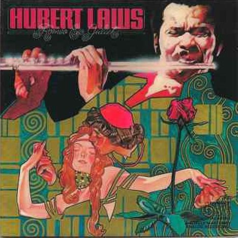 Hubert Laws (geb. 1939): Romeo &amp; Juliet, CD