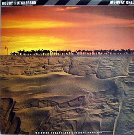 Bobby Hutcherson (1941-2016): Highway One, CD