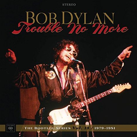 Bob Dylan: Trouble No More: The Bootleg Series Vol. 13 / 1979 - 1981 (2 BLU-SPEC CD2), 2 CDs