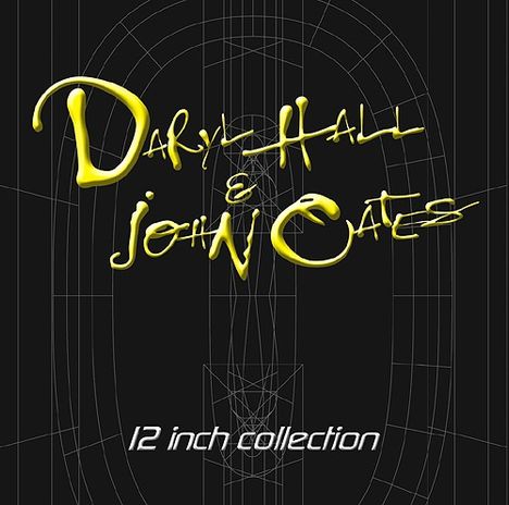 Daryl Hall &amp; John Oates: 12 Inch Collection (Deluxe Edition), 2 CDs