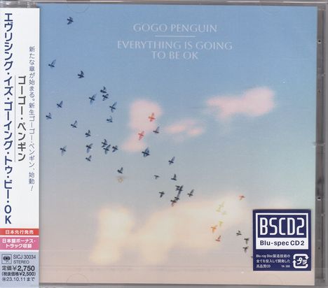 GoGo Penguin: Everything Is Going To Be OK (Blu-Spec CD2), CD