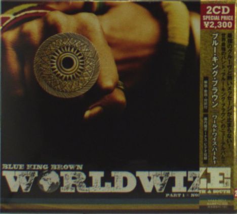 Blue King Brown: Worldwize:Part 1 North & South, 2 CDs