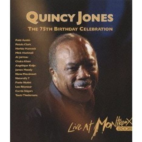 Quincy Jones (geb. 1933): The 75th Birthday Celebration, Blu-ray Disc