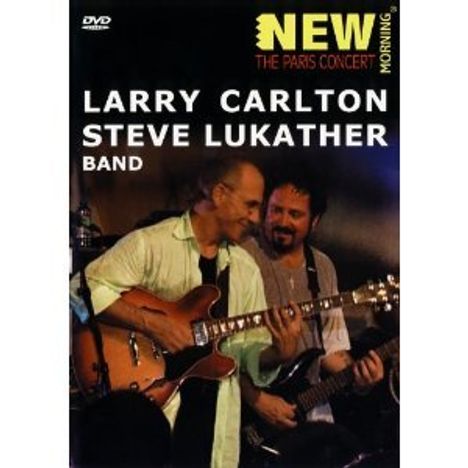 Larry Carlton &amp; Steve Lukather: The Paris Concert (E), DVD