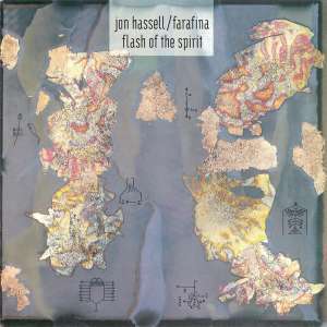 Jon Hassell &amp; Farafina: Flash Of The Spirit (Digisleeve), CD
